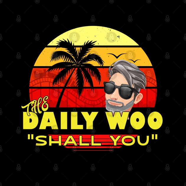 The Daily Woo Vlogger Fan "Shall You" by Joaddo