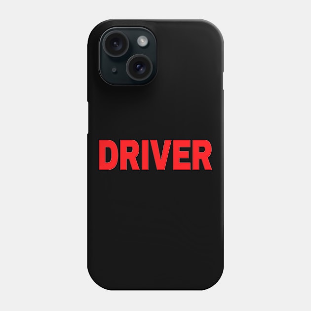 Driver Red Phone Case by SpaceManSpaceLand