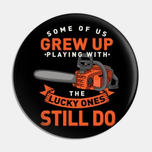 Woodworking Arborists Grew Up Playing With Chainsaw Carver Pin