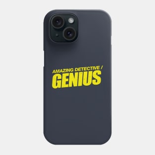 Amazing Detective/Genius Phone Case