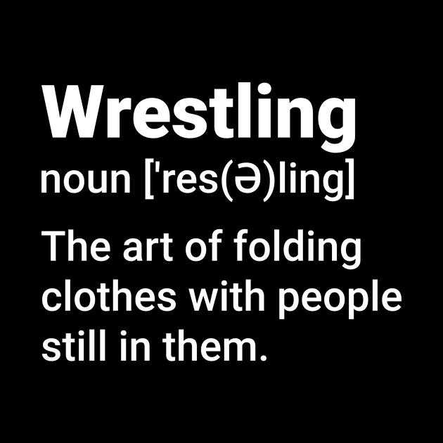 Wrestling Funny  definition by Monosshop