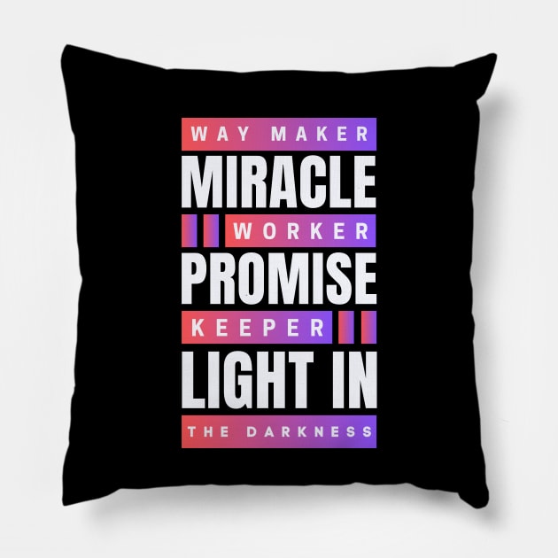 Way maker miracle worker promise keeper | Christian Pillow by All Things Gospel