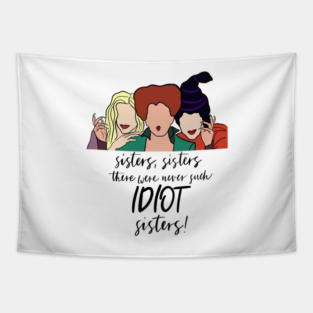 Idiot Sisters Tapestry by missannagray