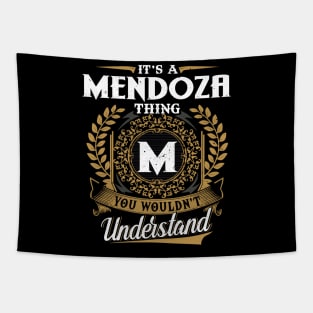 It Is A Mendoza Thing You Wouldn't Understand Tapestry