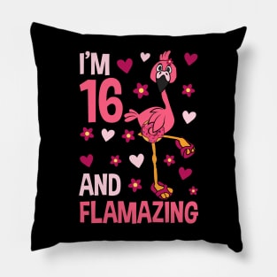 I'm 16 and Flamazing Flamingo Pillow