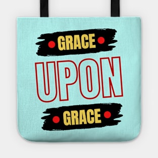 Grace Upon Grace | Christian Typography Tote