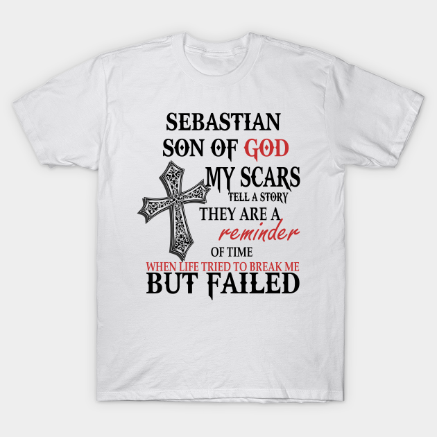 Discover Sebastian Son Of God My Scars Tell T-Shirts