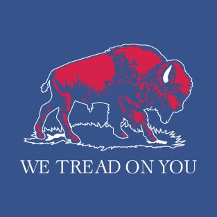 We Tread on YOU v3 T-Shirt