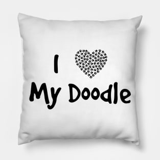 I love my doodle with paws for Dog lovers Pillow