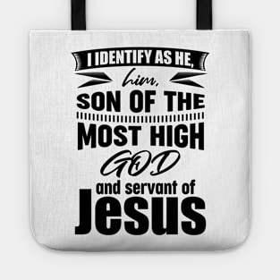 I Identify As He/Him Tote