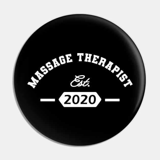 Massage Therapist Est. 2020 Pin by KC Happy Shop