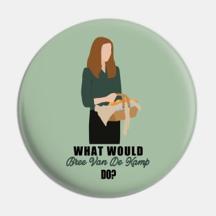 what would bree van de kamp do Pin