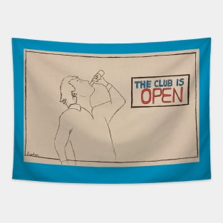 The Club Is Open! Tapestry