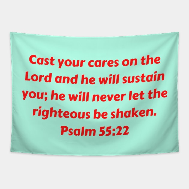 Bible Verse Psalm 55:22 Tapestry by Prayingwarrior