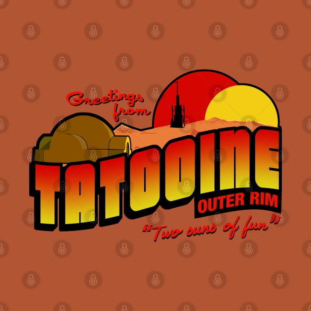 Greetings from Tatooine by PopCultureShirts