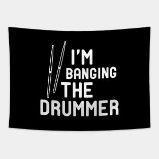 Drummer - I'm banging the drummer Tapestry