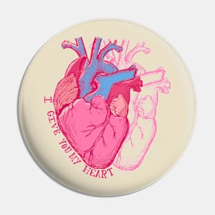 I give you my Heart Pin