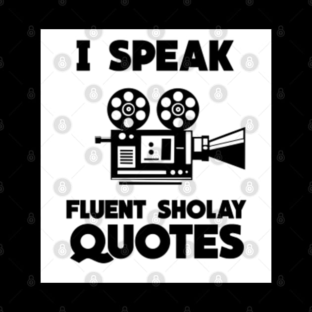 Fluent Sholay quotes by SAN ART STUDIO 