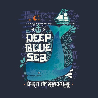 Deep blue sea. Spirit of adventure. T-Shirt