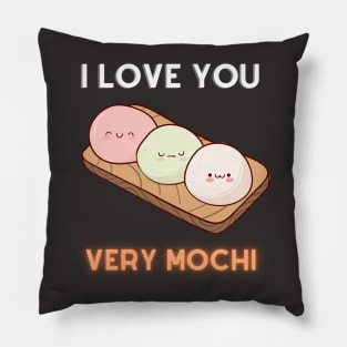 I LOVE YOU VERY MOCHI Pillow