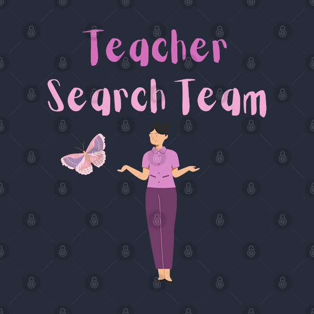 Teacher Search Team by Goldenvsilver