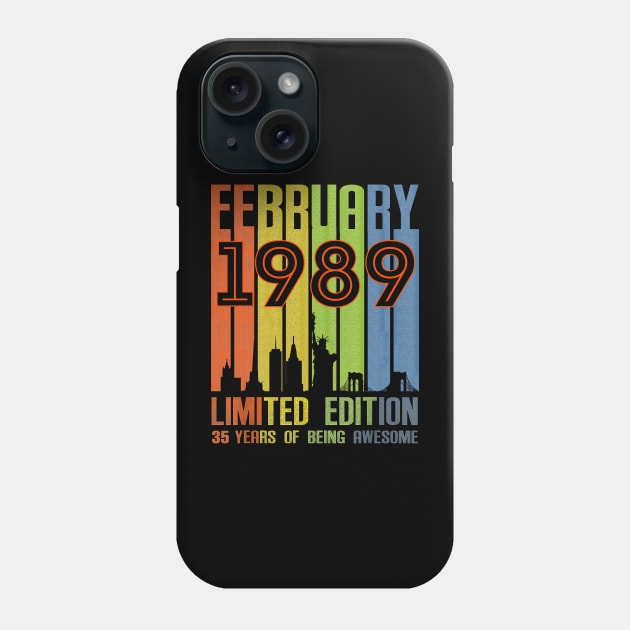 February 1989 35 Years Of Being Awesome Limited Edition Phone Case by SuperMama1650