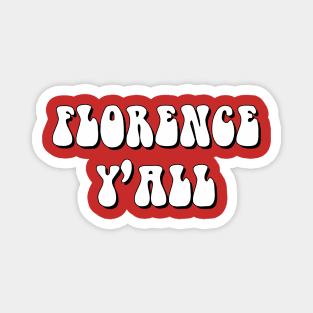 Florence Y'all Groovy Magnet