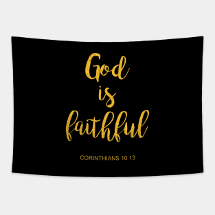 God is faithful....corinthians 10 13 Tapestry