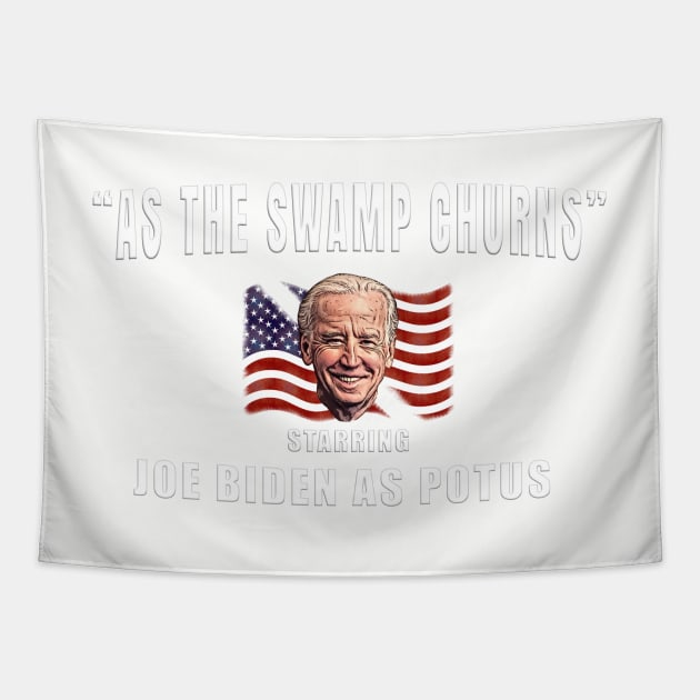 Biden AS THE SWAMP CHURNS Divided America Tapestry by Roly Poly Roundabout