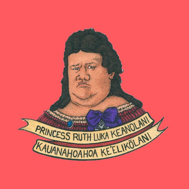 Princess Ruth Luka Keanolani Kauanahoahoa Keʻelikōlani by Joyia M