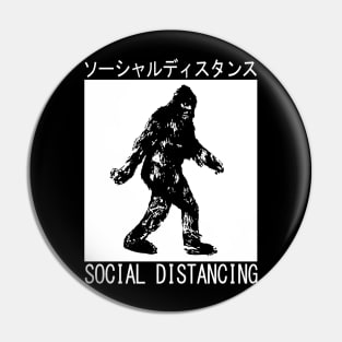 SOCIAL DISTANCING SASQUATCH Pin