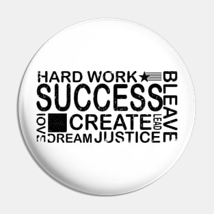 Success hard work motivation shirt Pin