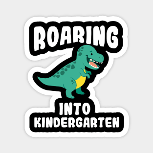 Roaring Into Kindergarten Dinosaur T-Rex Boy Gift Magnet