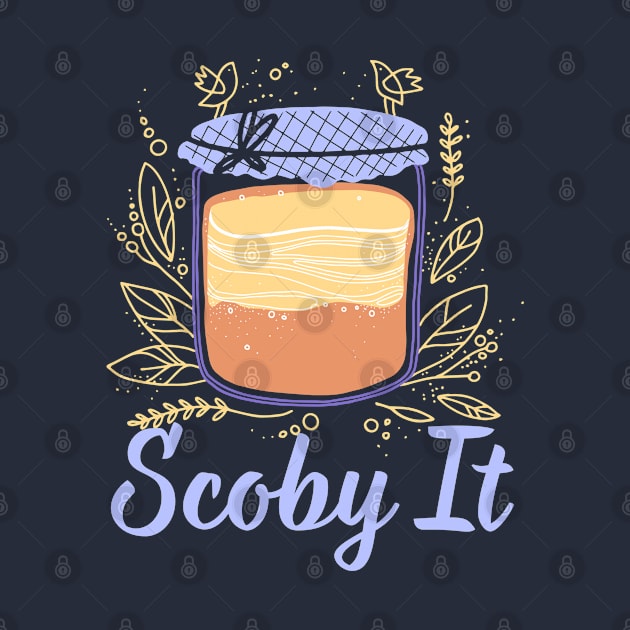 Scoby It by Mahaniganz