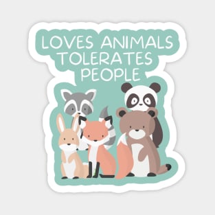 Loves Animals Tolerates People Magnet