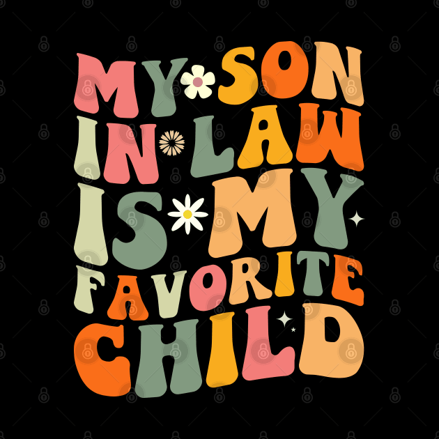 My Son In Law Is My Favorite Child by Astramaze