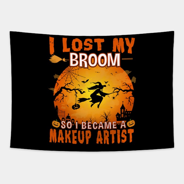 I lost My Broom Makeup Artist Witch Halloween Party Tapestry by followthesoul