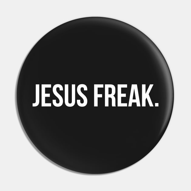 Jesus Freak. Pin by ChristianLifeApparel