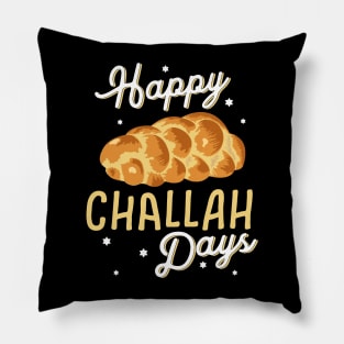 Happy Challah Days Hanukkah Chanukah Funny Jewish Bread Pillow