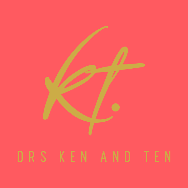 Drs. KT. (gold letters) by Drs. Ken and Ten