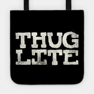 Thug Lite Tote