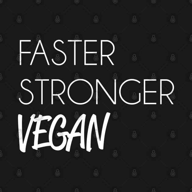 faster, stronger, vegan by bynole