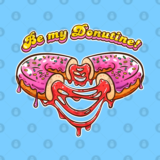 Be my Donutine! by PowKapowCreations