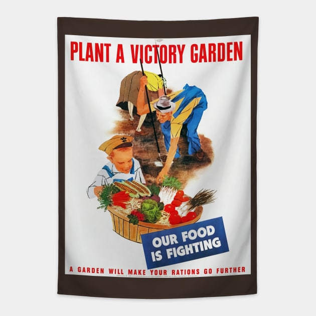 Plant A Victory Garden World War II Restored Print Tapestry by vintageposterco