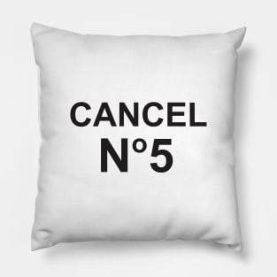 Cancel Number 5 Pillow