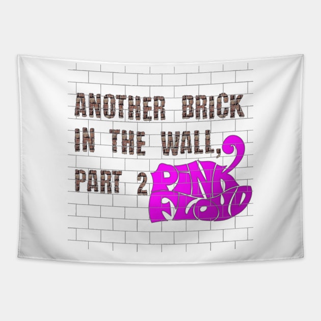 ANOTHER BRICK IN THE WALL || PART 2 (PINK FLOYD) Tapestry by RangerScots