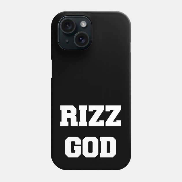 RIZZ GOD Phone Case by Movielovermax