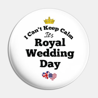 Funny I Can't Keep Calm Royal Wedding 2018 Memorabilia Gifts Pin