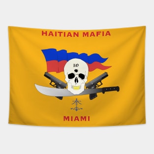 Haitian Mafia Miami T-shirts Tapestry