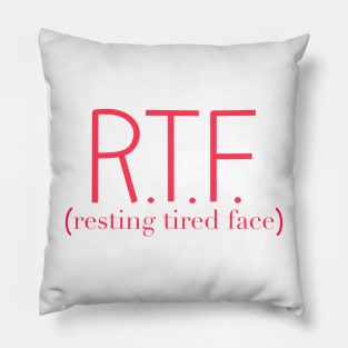 resting tired face Pillow